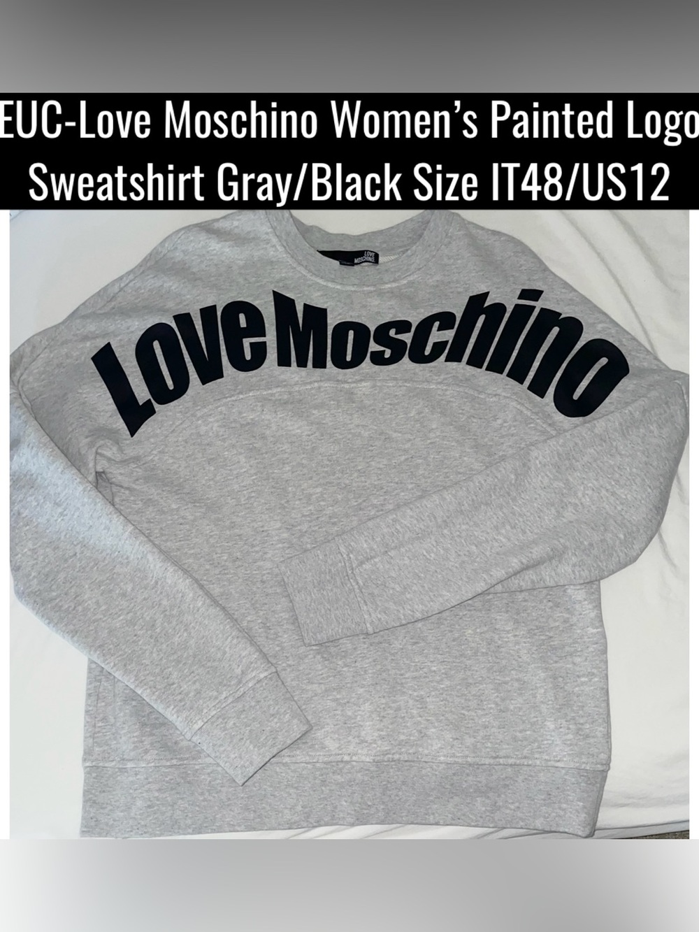 EUC-Love Moschino Women’s Painted Logo Sweatshirt Gray/Black Size IT48/US12